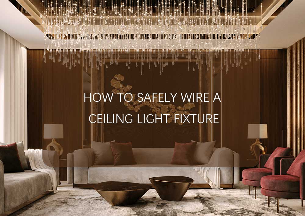 How to Safely Wire a Ceiling Light Fixture